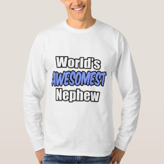World's Awesomest Nephew T-Shirt