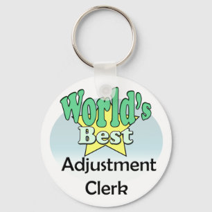 World's Best Adjustment Clerk Keychain