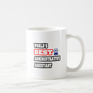 World's Best Administrative Assistant Coffee Mug