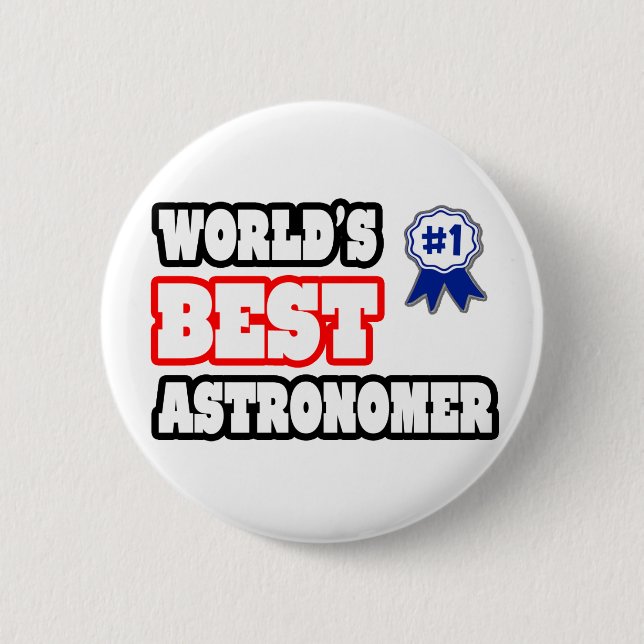 World's Best Astronomer 2 Inch Round Button (Front)