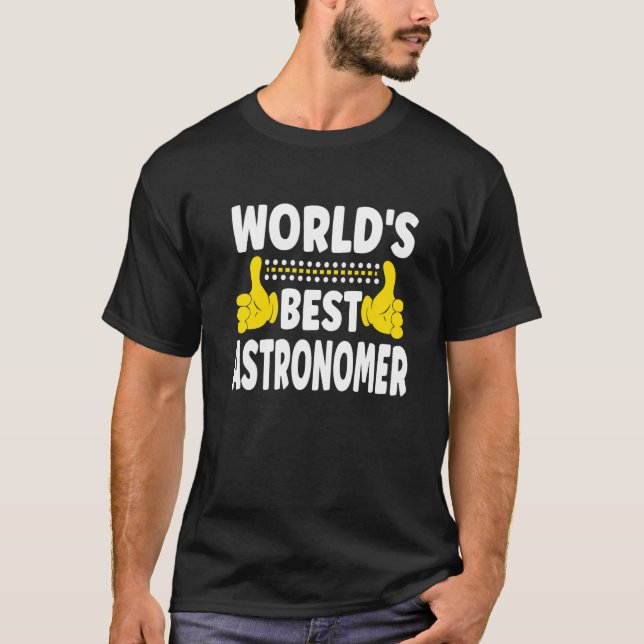 World's Best Astronomer Job Title Profession Astro T-Shirt (Front)