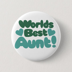 Worlds Best Aunt 2 Inch Round Button