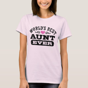 World's Best Aunt Ever T-Shirt