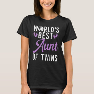 Worlds best Aunt of Twins Twin Aunt T-Shirt