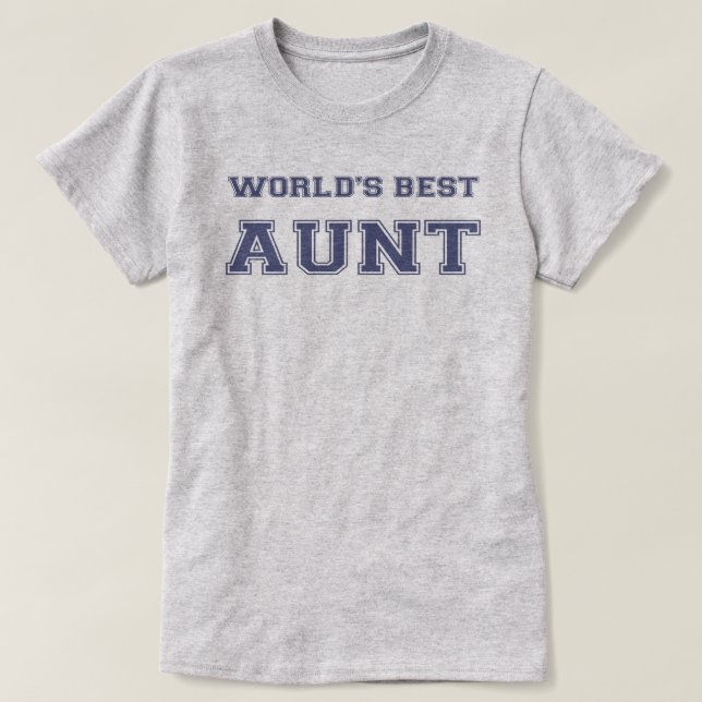 World's Best Aunt T-Shirt (Design Front)