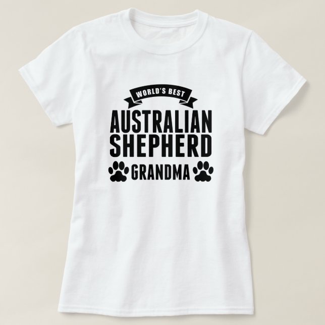 World's Best Australian Shepherd Grandma T-Shirt (Design Front)