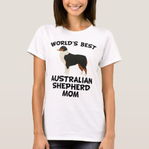 World's Best Australian Shepherd Mom T-Shirt