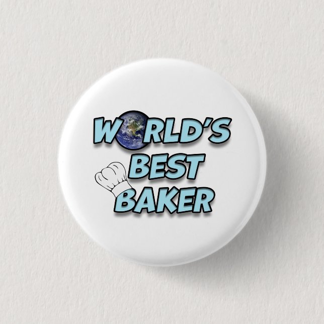 World's best Baker 1 Inch Round Button (Front)