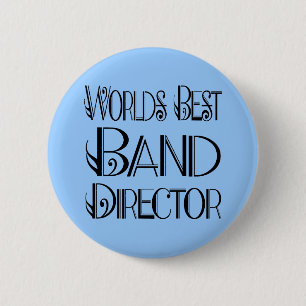 World's Best Band Director Button