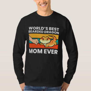 World's Best Bearded Dragon Mom Ever T-Shirt