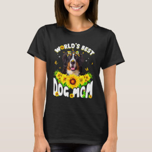World's Best Bernese Mountain Dog Mom  Mother's Da T-Shirt