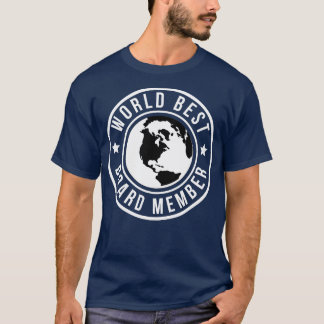 Worlds Best Board Member 2 T-Shirt