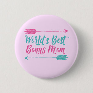 World's Best Bonus Mom 2 Inch Round Button