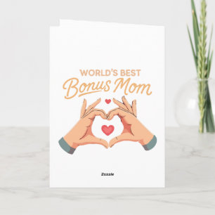 World's Best Bonus Mom Stepmom   Heart Hands Gift Card