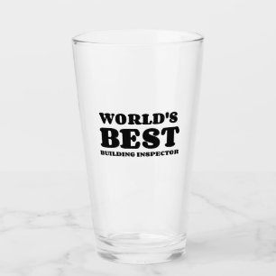 WORLD'S BEST BUILDING INSPECTOR GLASS