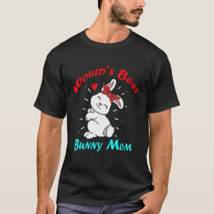 World's Best Bunny Mom Clothing Women Cute Easter  T-Shirt