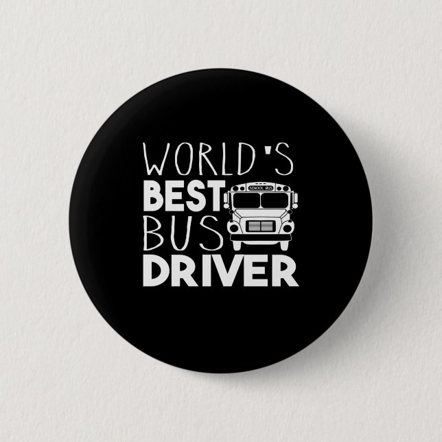 World's Best Bus Driver 2 Inch Round Button (Front)