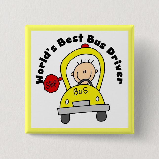 World's Best Bus Driver 2 Inch Square Button (Front)