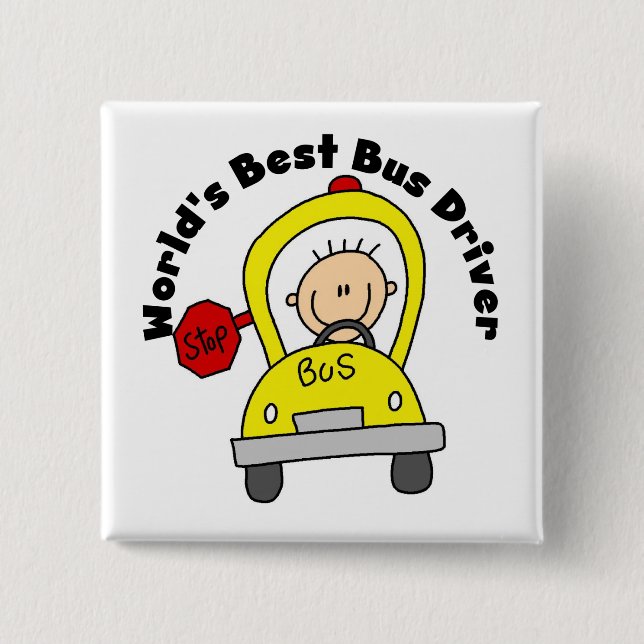 World's Best Bus Driver 2 Inch Square Button (Front)