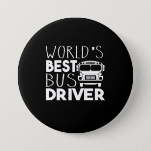 World's Best Bus Driver 3 Inch Round Button