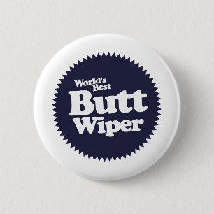 World's Best Butt Wiper Nurse CNA RNA 2 Inch Round Button