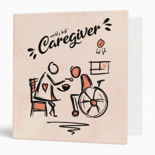 World's best Caregiver & Person in Wheelchair Binder