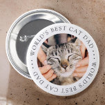 World's Best Cat Dad Elegant Simple Custom Photo 2 Inch Round Button<br><div class="desc">This simple and classic design is composed of serif typography and add a custom photo.</div>