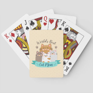 World's Best Cat Mom - Cute Kittens Playing Cards