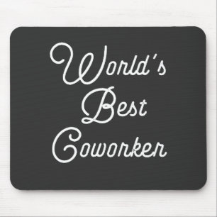 World's Best Coworker Mouse Pad