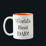 Worlds Best Dad Birthday Christmas Fathers Day Two-Tone Coffee Mug<br><div class="desc">Create your own custom, personalized, beautiful, stylish, elegant, classy, faux gold and black rustic chalkboard script / typography, modern cool chic geometric trendy light grey and white chequered chequered checks checkers lines pattern background, two-tone white and orange, fathers day / christmas / birthday tea coffee milk mug. Simply type in...</div>