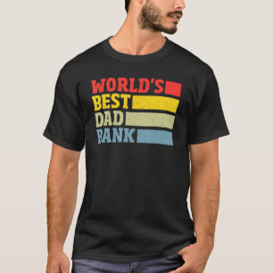 World's Best Dad Broke Dad Money Jokes Bank Of T-Shirt