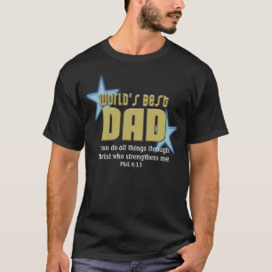 World's Best Dad Christian Father's Day or New Dad T-Shirt