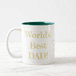 Worlds Best Dad Christmas Birthday Fathers Day Two-Tone Coffee Mug<br><div class="desc">Create your own custom, personalized, beautiful, stylish, elegant, classy, faux gold rustic chalkboard script / typography, modern cool chic geometric trendy light grey and white chequered chequered checks checkers lines pattern background, two-tone white and dark green, fathers day / christmas / birthday tea coffee milk mug. Simply type in your...</div>