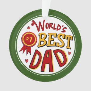 World's BEST DAD Christmas Holiday Father's Gift Ornament