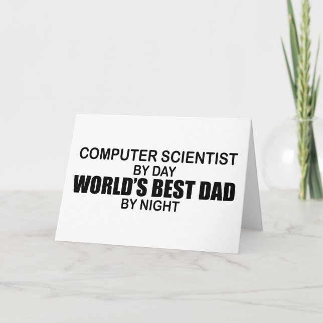 World's Best Dad - Computer Scientist Card (Front)