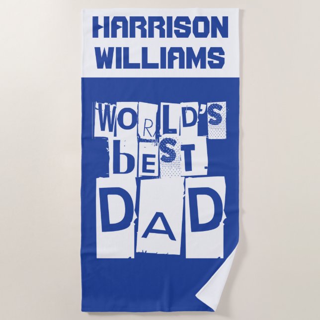 World's Best Dad Ever Name Blue and White Modern Beach Towel (Front)