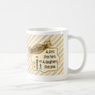 World's Best Dad First Hero First Love Coffee Mugs