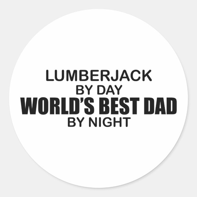 World's Best Dad - Lumberjack Classic Round Sticker (Front)