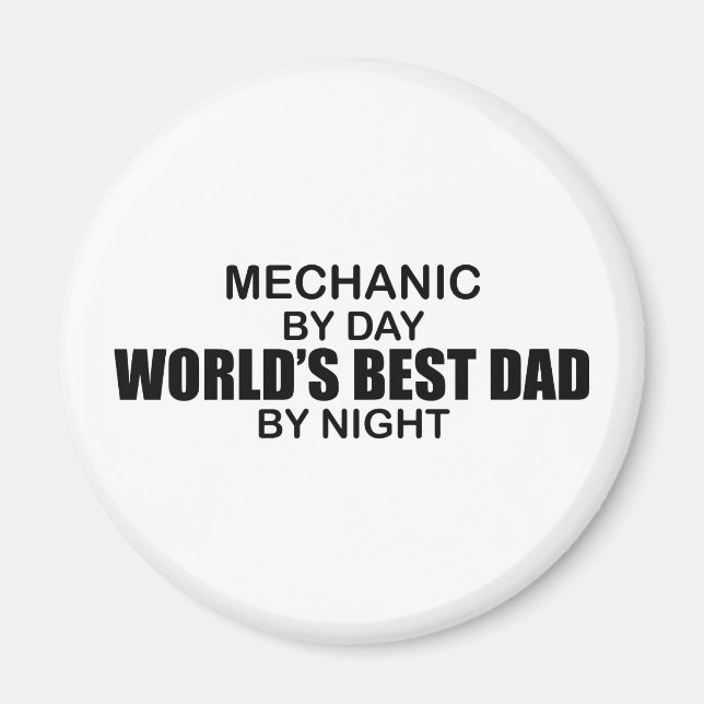 World's Best Dad - Mechanic Magnet (Front)