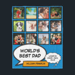 World's Best Dad, Papa, Father 12 Photo Comic Blue Fleece Blanket<br><div class="desc">He's a superhero so shout out loud what your dad, daddy or father means to you. Personalize with his 12 favourite photos, name and your names to create a unique gift for Father's day, birthdays, Christmas or any day you want to show how much he means to you. A perfect...</div>