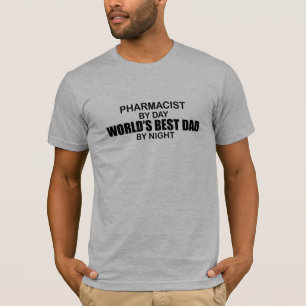 World's Best Dad - Pharmacist T-Shirt