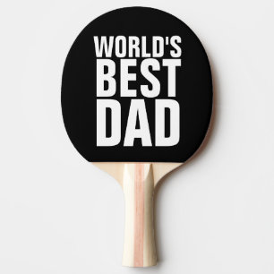 WORLD'S BEST DAD PING PONG PADDLE