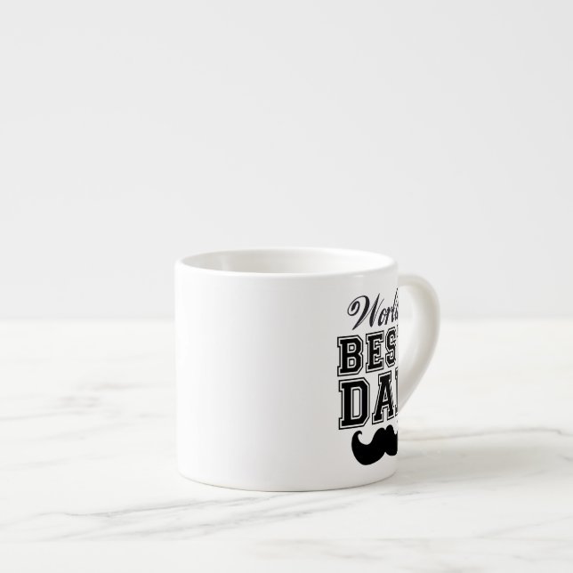 World's best dad with moustache espresso cup (Front Right)