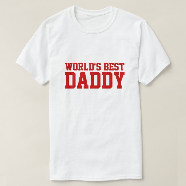 World's Best Daddy Shirt (Design Front)