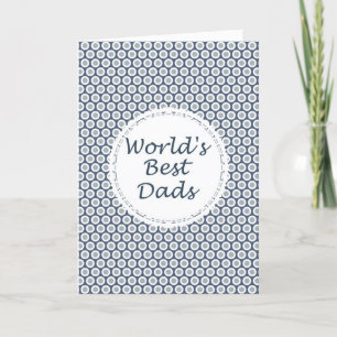 World's Best Dads Father's Day Card
