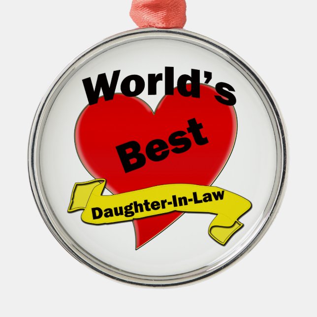 World's Best Daughter-In-Law Metal Ornament (Front)