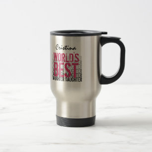 World's Best Daughter Pink Black Lettering G458 Travel Mug