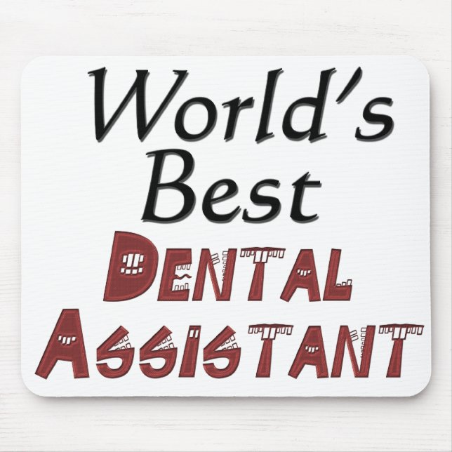 World's Best Dental Assistant Mouse Pad (Front)