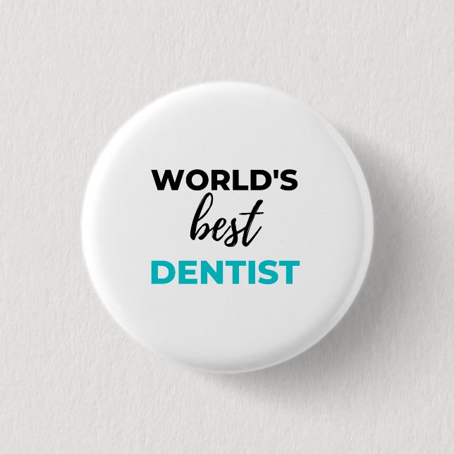 World's Best Dentist 2 1 Inch Round Button (Front)