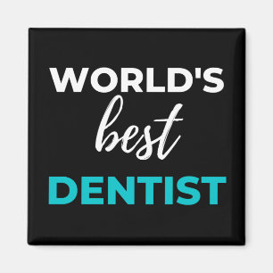 World's Best Dentist Magnet